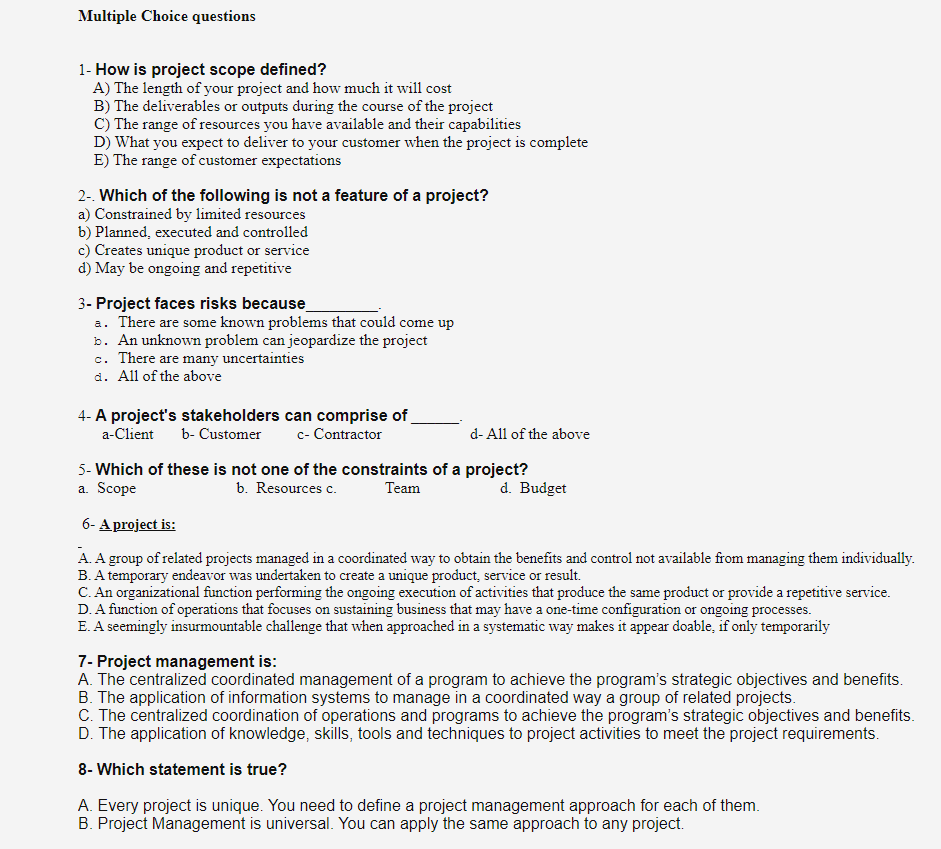 Multiple Choice questions 1- How is project scope