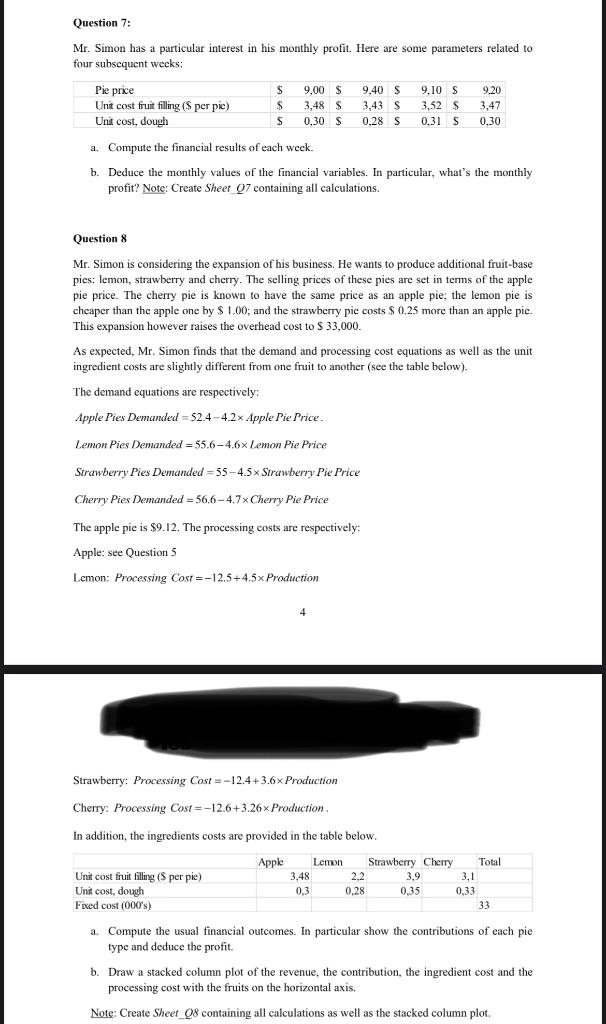 Question 9 While Simon is happy with the pie