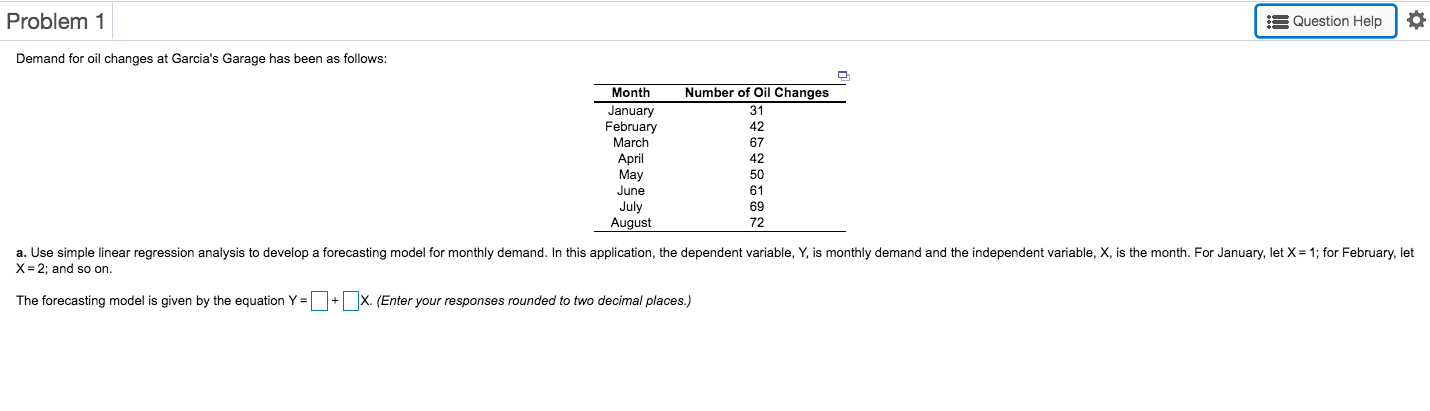 Problem 1 s Question Help Demand for oil changes