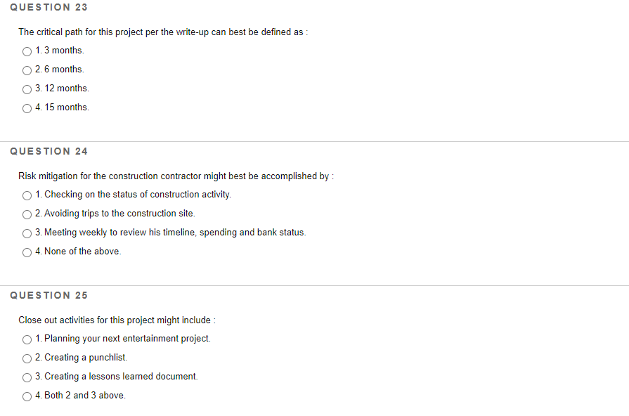 QUESTION 23 The critical path for this project