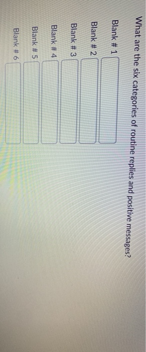 What are the six categories of routine replies