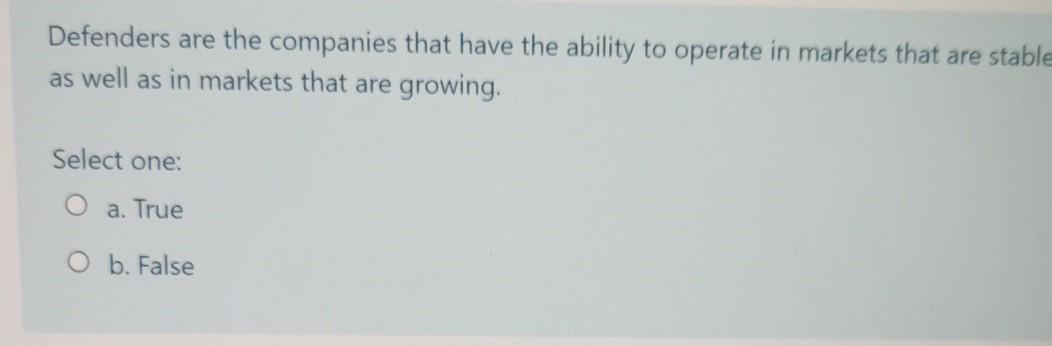 Defenders are the companies that have the ability