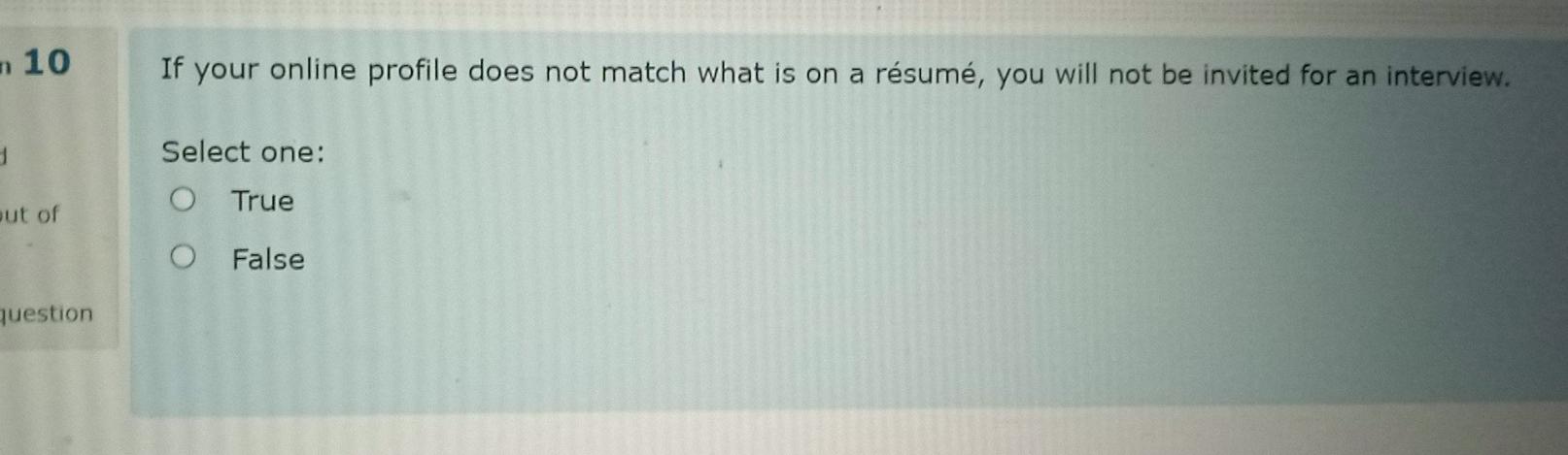 10 If your online profile does not match what is