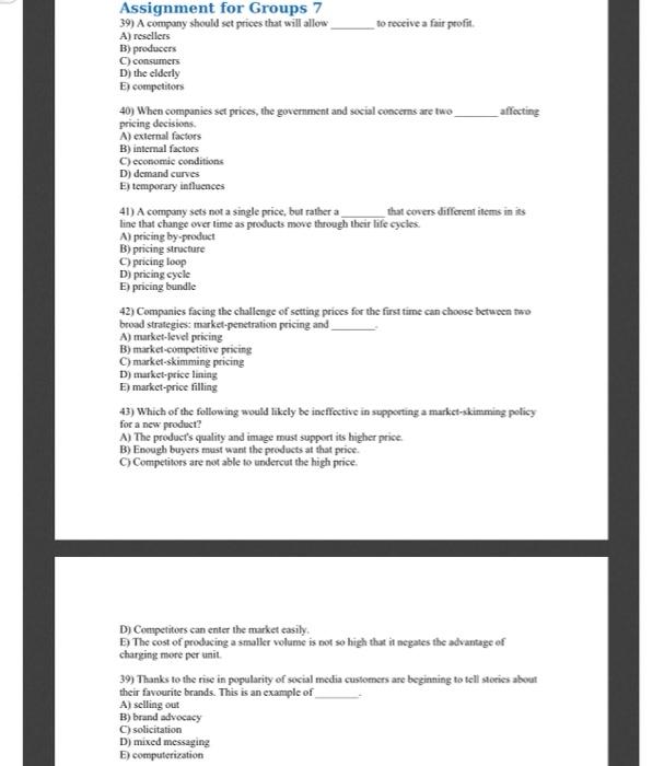 Assignment for Groups 7 39) A company should set