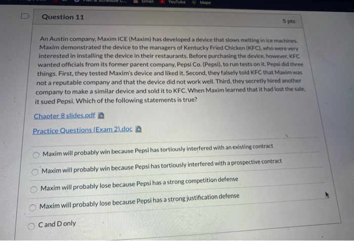 SCHUID. Gmail Youtube Maps Question 11 5 pts An