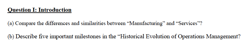 Question 1: Introduction (a) Compare the