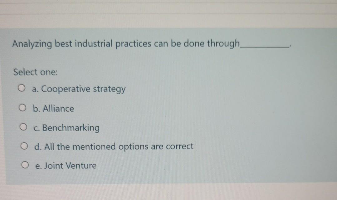 Analyzing best industrial practices can be done