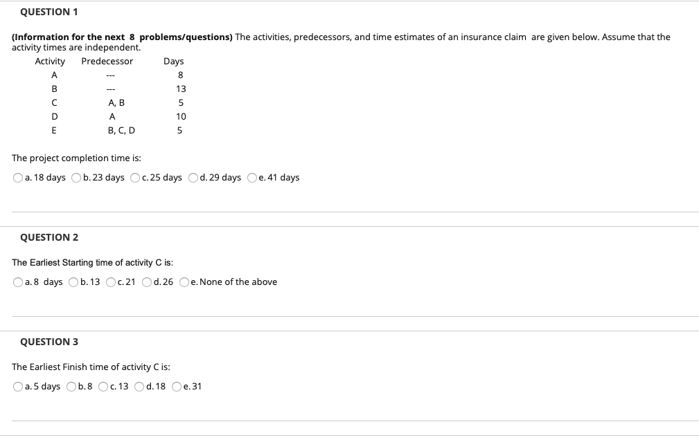 QUESTION 1 Days (Information for the next 8