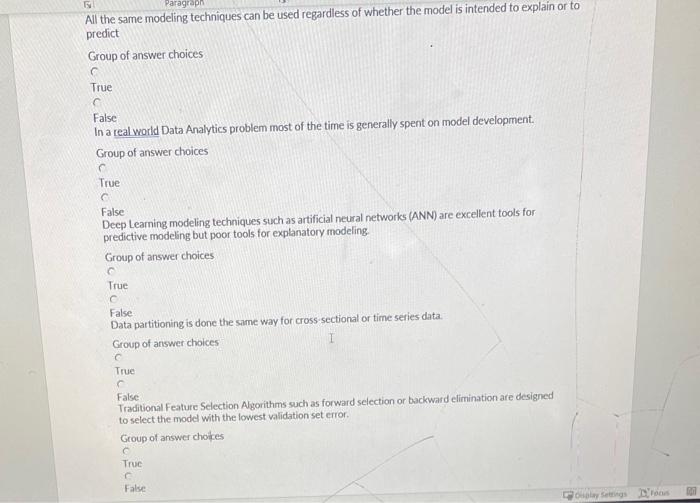 All the same modeling techniques can be used