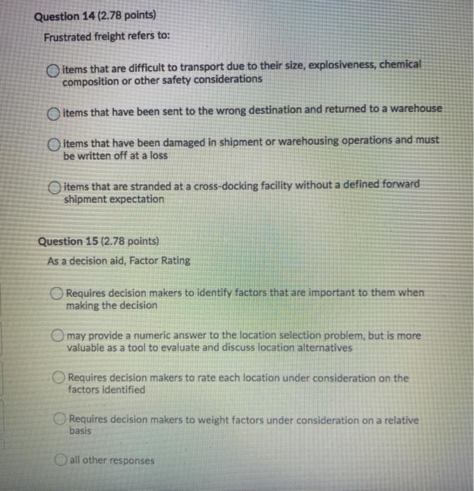 Question 14 (2.78 points) Frustrated freight