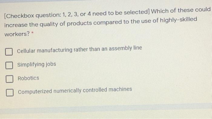 (Checkbox question: 1, 2, 3, or 4 need to be