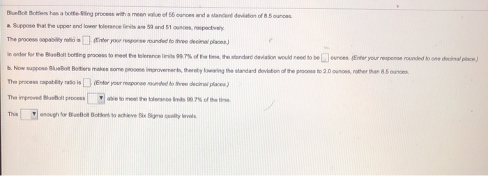 BlueBolt Bottlers has a bottle-filling process
