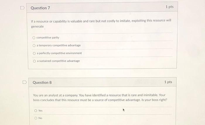 Question 7 1 pts If a resource or capability is