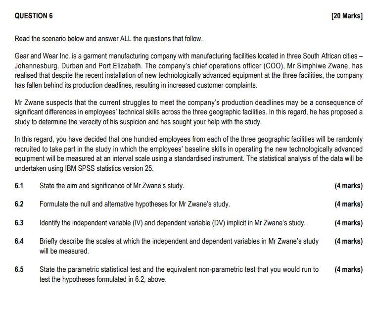 QUESTION 6 [20 Marks] Read the scenario below and
