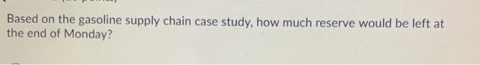 Based on the gasoline supply chain case study,