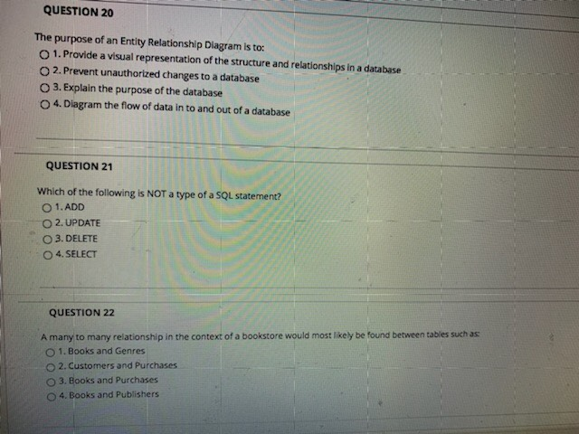 QUESTION 20 The purpose of an Entity Relationship