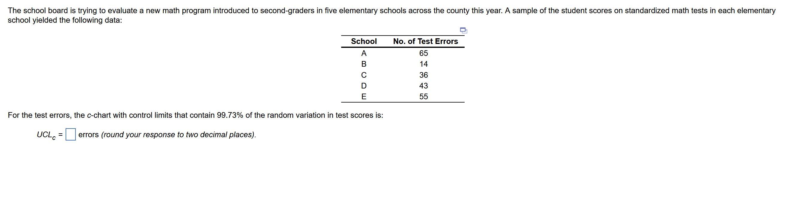 The school board is trying to evaluate a new math