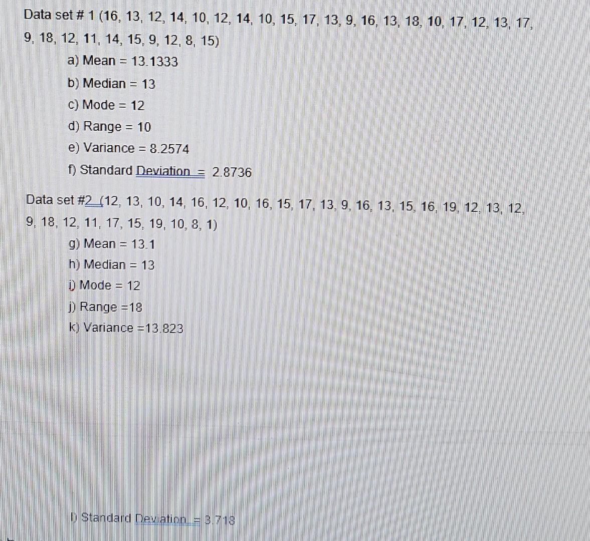 data #1 variance = 13.823 standard deviation =