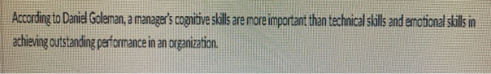 true or false According to Daniel Goleman, a