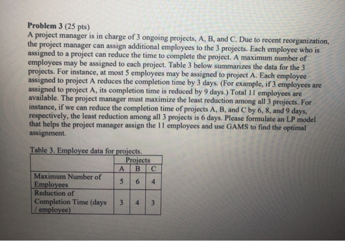 Problem 3 (25 pts) A project manager is in charge