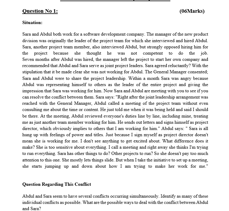 Question No 1: (06Marks) Situation: Sara and