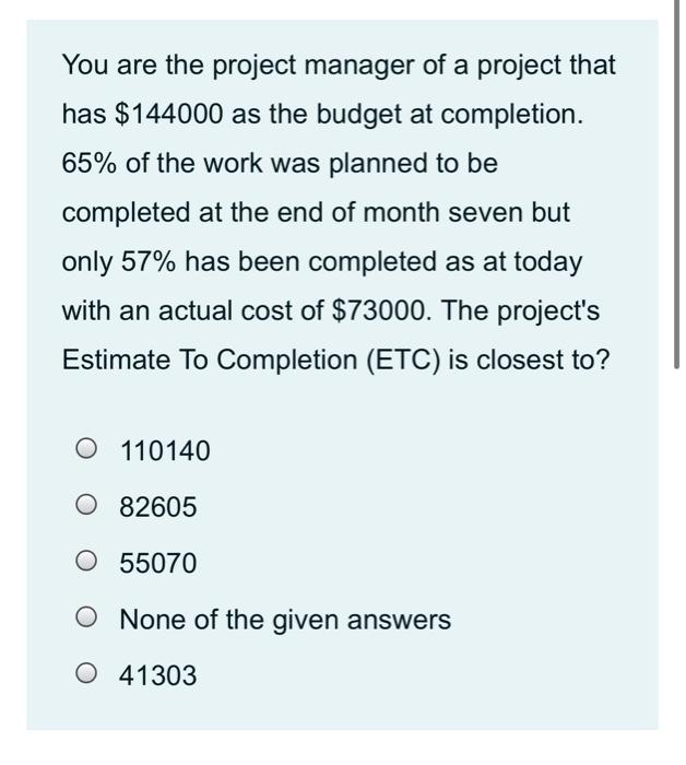 You are the project manager of a project that has