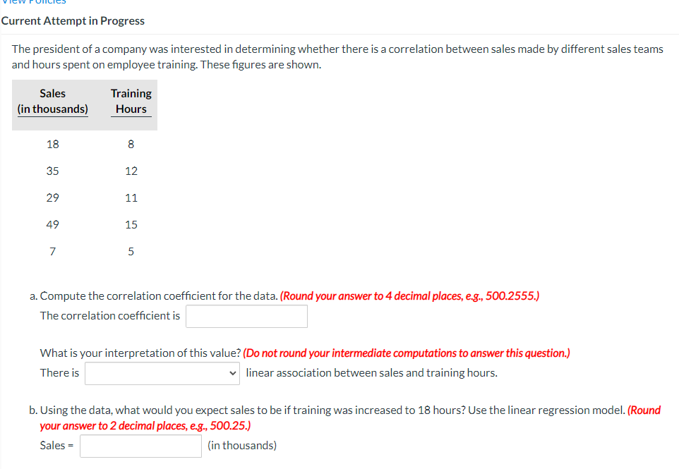 The president of a company was interested in