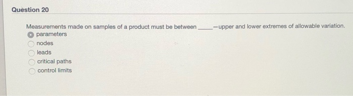 Question 20 Measurements made on samples of a