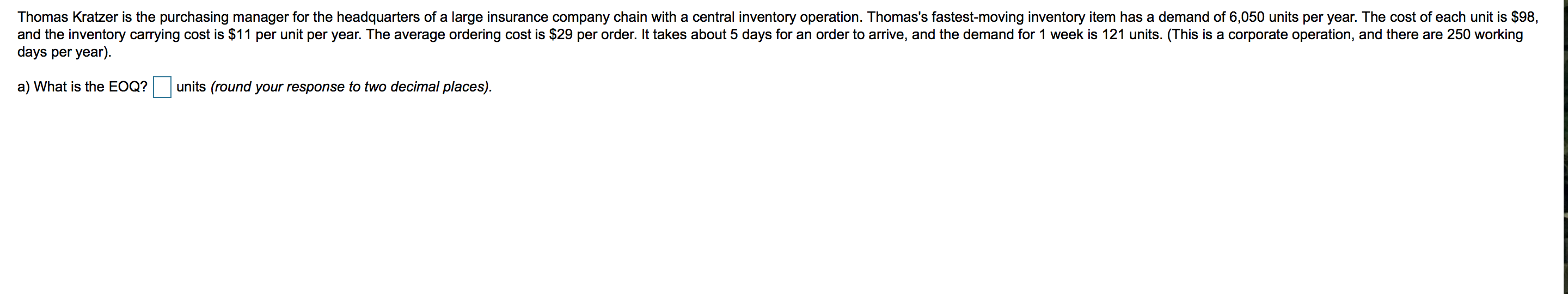 Thomas Kratzer is the purchasing manager for the