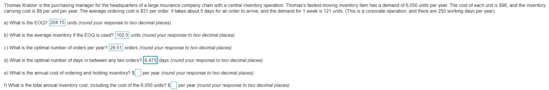need help with E and F Thanks :) Thomas Kratzer