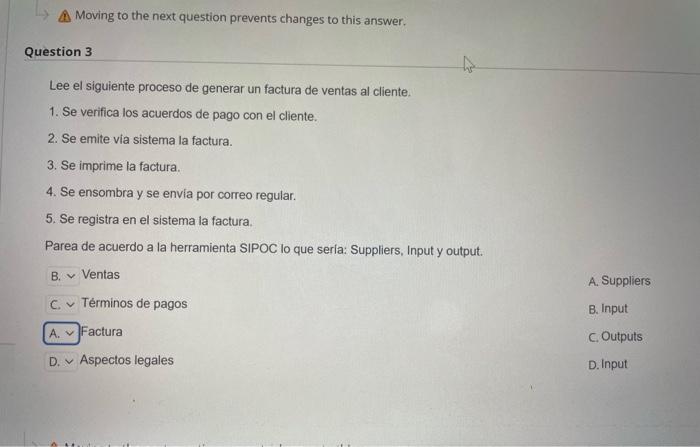 A Moving to the next question prevents changes to