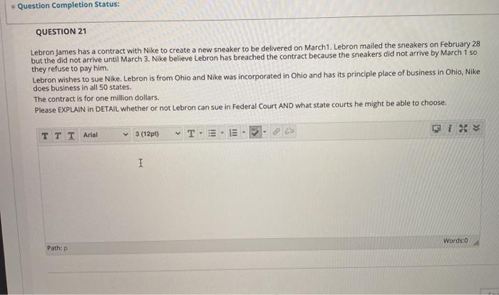 Question Completion Status: QUESTION 21 Lebron