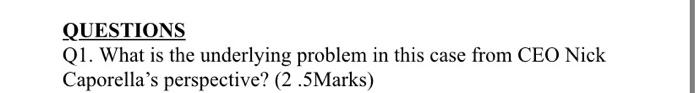 QUESTIONS Q1. What is the underlying problem in