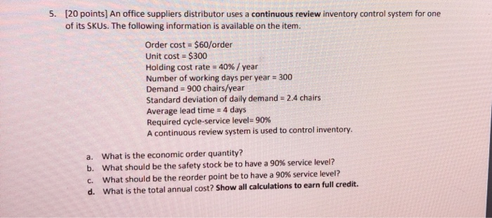 5. [20 points] An office suppliers distributor