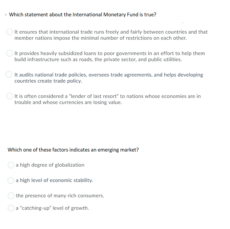 Which statement about the International Monetary