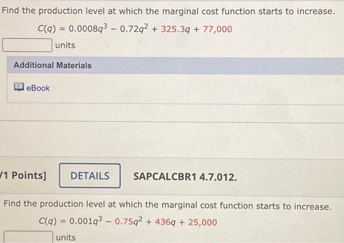 Find the production level at which the marginal
