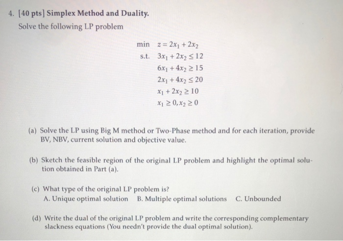 just part a 4. [40 pts] Simplex Method and