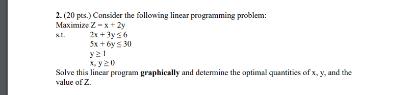 2. (20 pts.) Consider the following linear