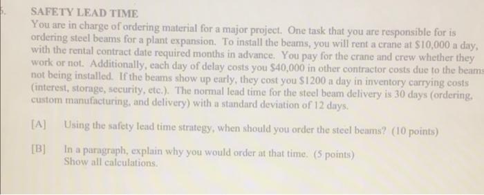 answer was never given SAFETY LEAD TIME You are