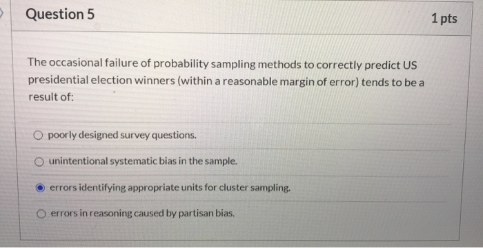 thanks! Question 5 1 pts The occasional failure