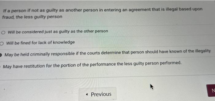 If a person if not as guilty as another person in