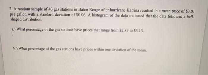 2. A random sample of 40 gas stations in Baton