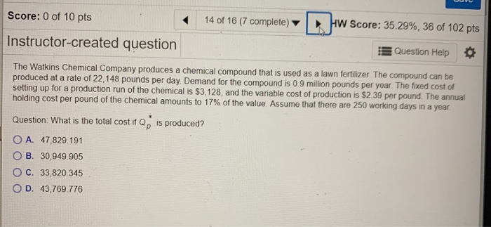 Score: 0 of 10 pts 14 of 16 (7 complete) W Score: