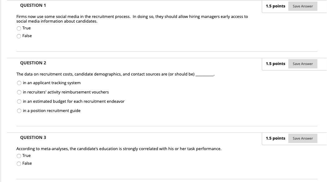 QUESTION 1 1.5 points Save Answer Firms now use