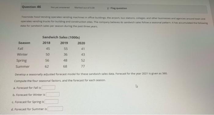 Question 46 Malala to las question Townside Food