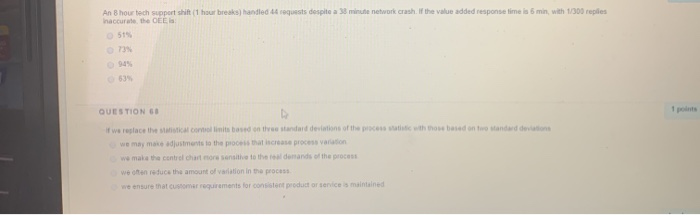 An 8 hour tech support shift (1 hour breaks)