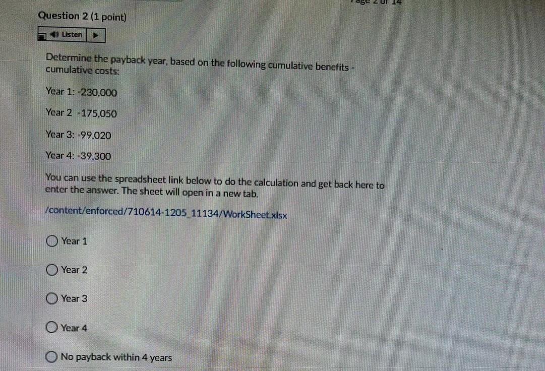 Question 2 (1 point) 7 Listen Determine the
