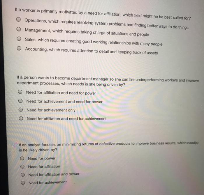 If a worker is primarily motivated by a need for