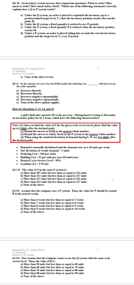 Q# 10. An inventory system answers three