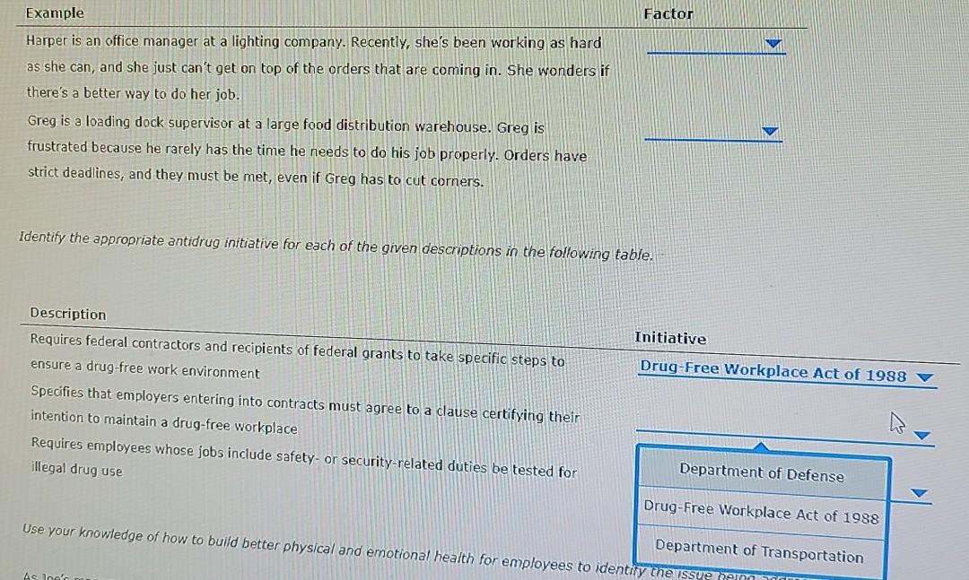 Factor Example Harper is an office manager at a